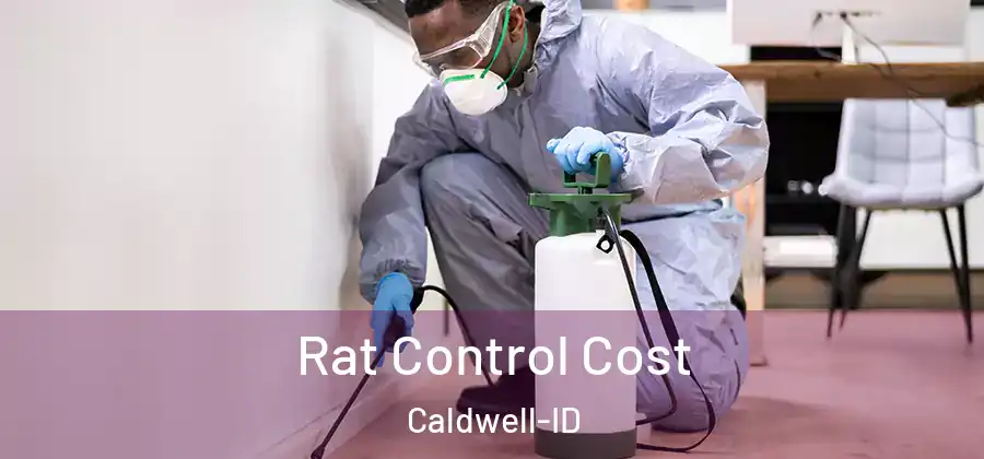  Rat Control Cost Caldwell-ID