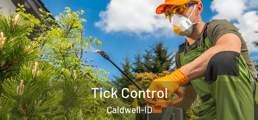 Tick Control Caldwell-ID